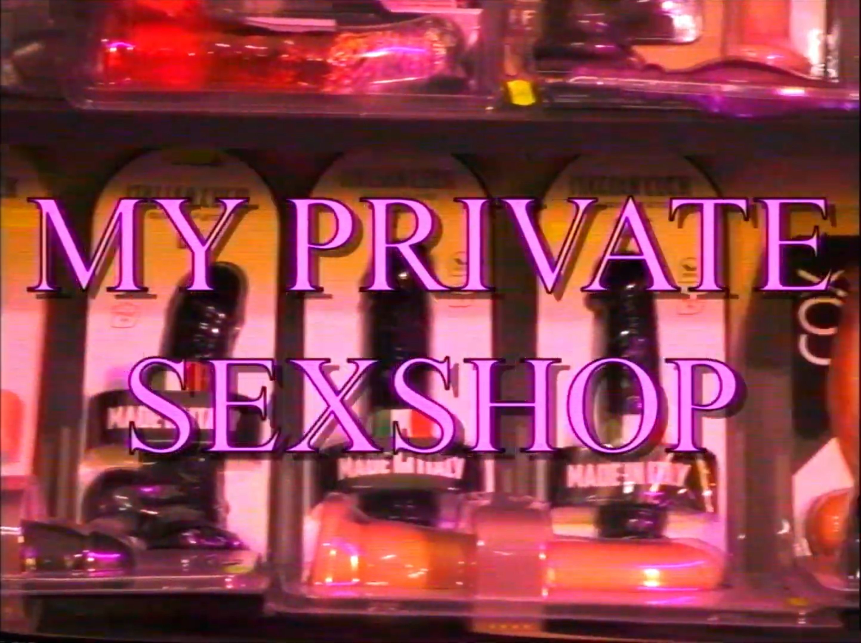 My Private Sexshop — title card