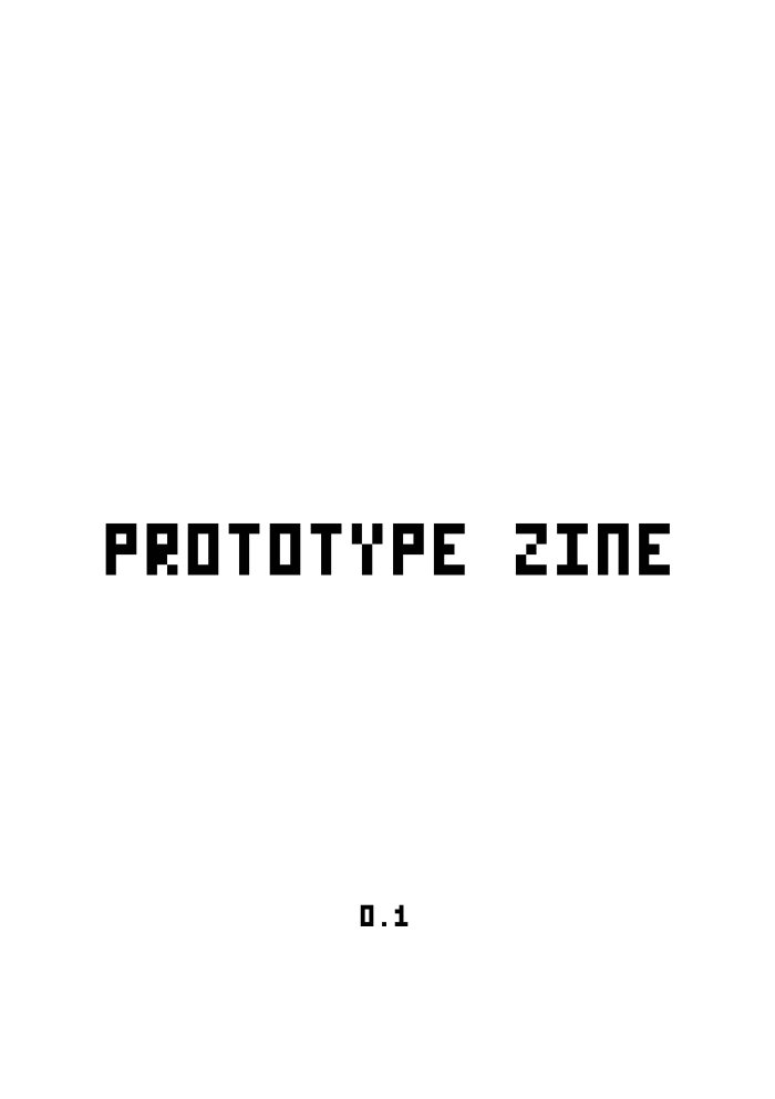 Prototype Zine 0.1 — copertă